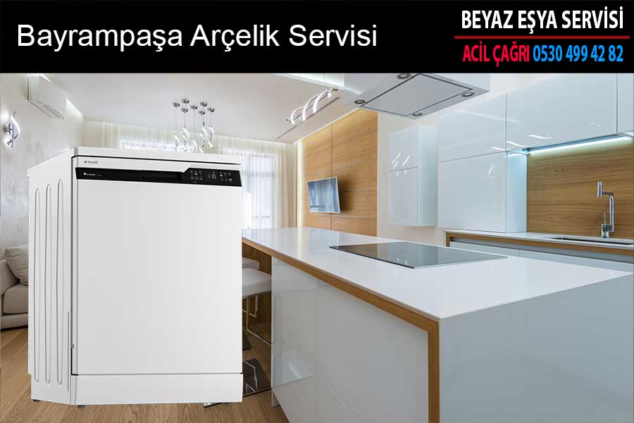 Bayrampaşa Arçelik Servisi