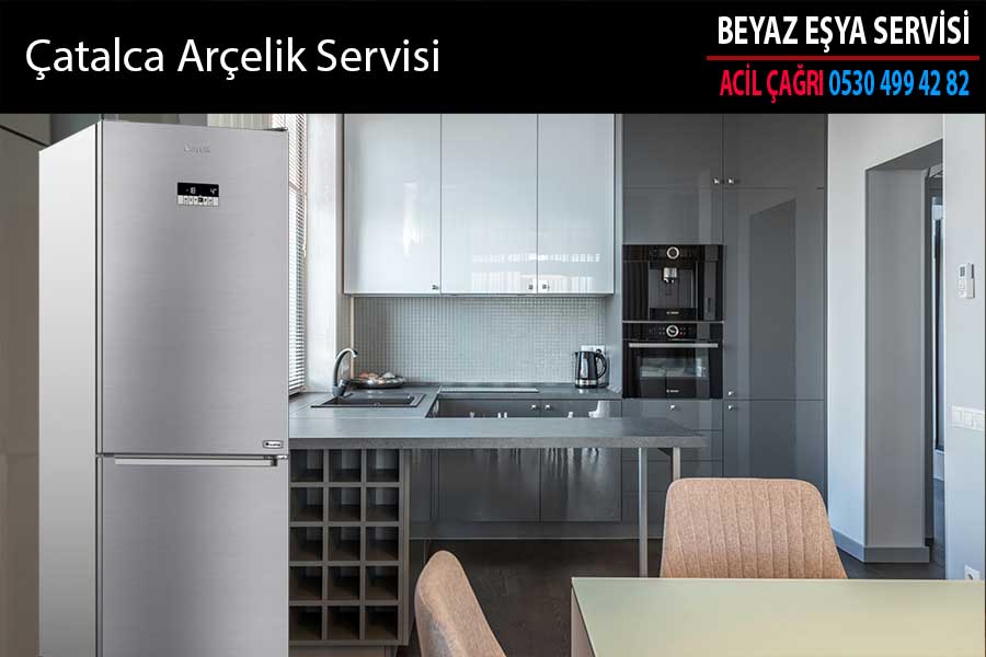 Çatalca Arçelik Servisi
